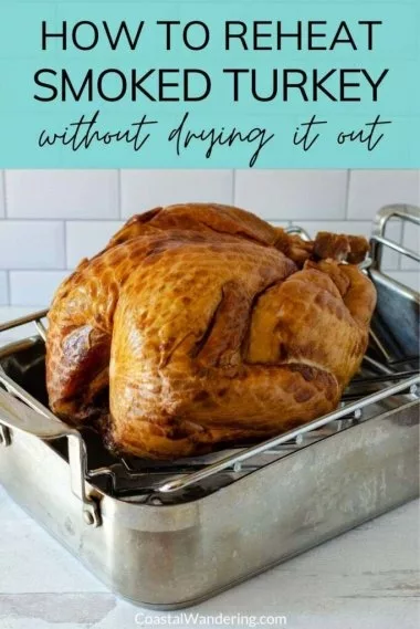 How to Reheat a Smoked Turkey in an Electric Roaster? 